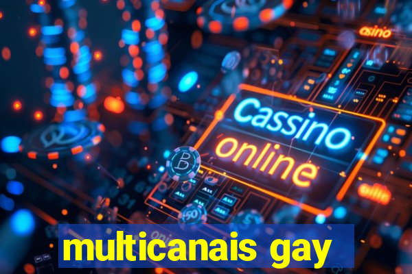 multicanais gay